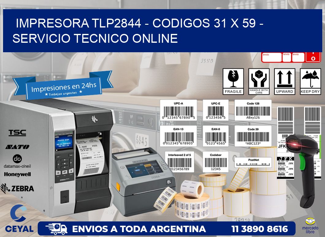 IMPRESORA TLP2844 - CODIGOS 31 x 59 - SERVICIO TECNICO ONLINE