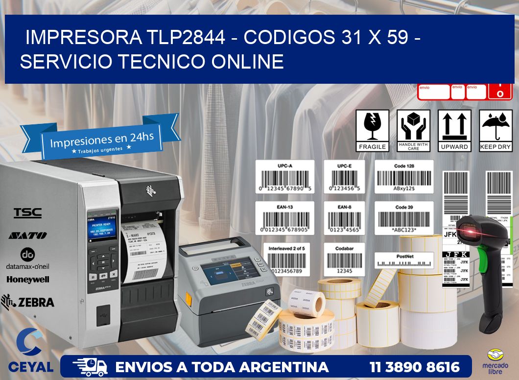IMPRESORA TLP2844 – CODIGOS 31 x 59 – SERVICIO TECNICO ONLINE