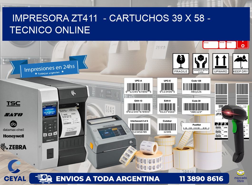 IMPRESORA ZT411  – CARTUCHOS 39 x 58 – TECNICO ONLINE