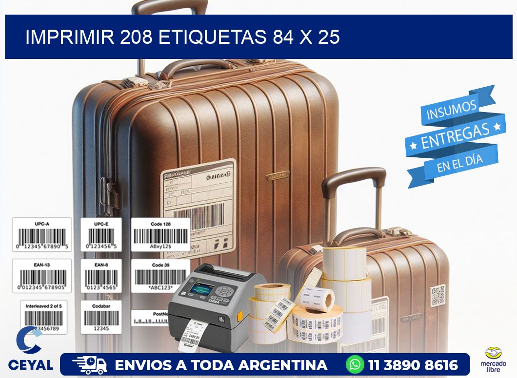 IMPRIMIR 208 ETIQUETAS 84 x 25