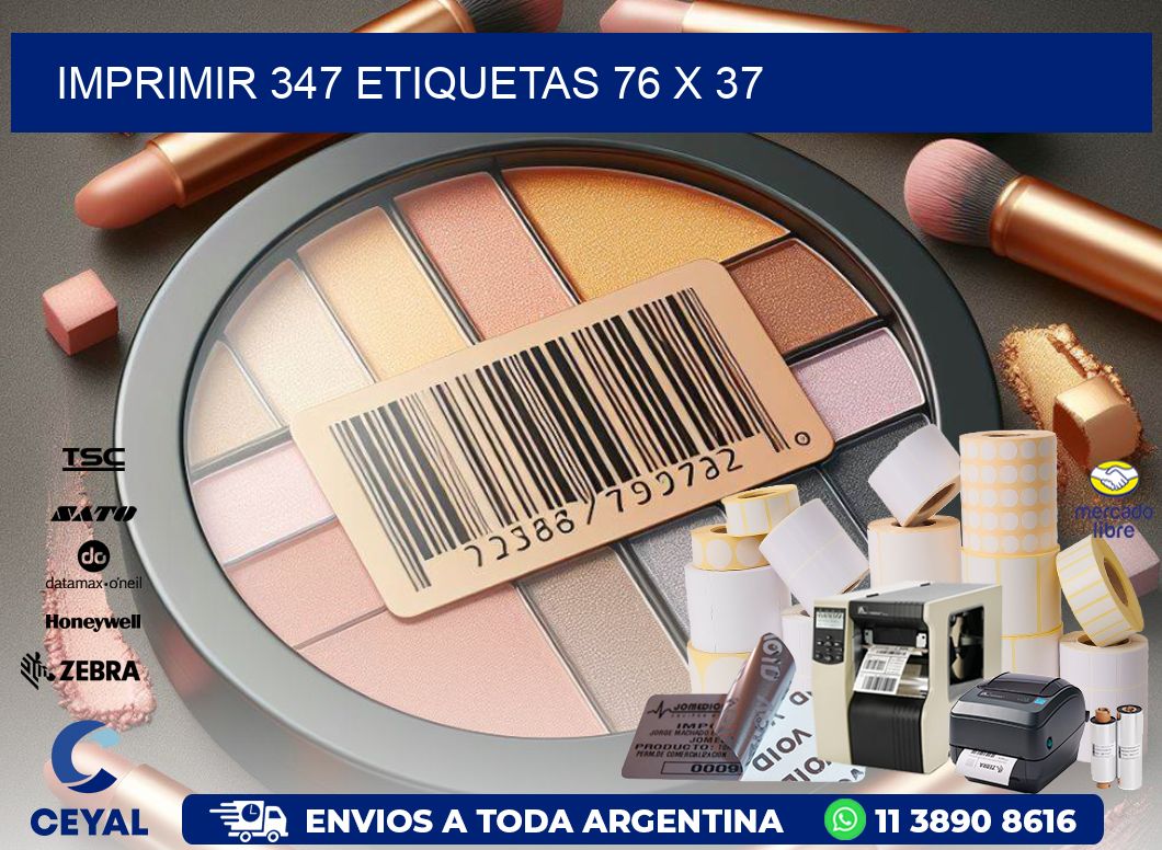 IMPRIMIR 347 ETIQUETAS 76 x 37