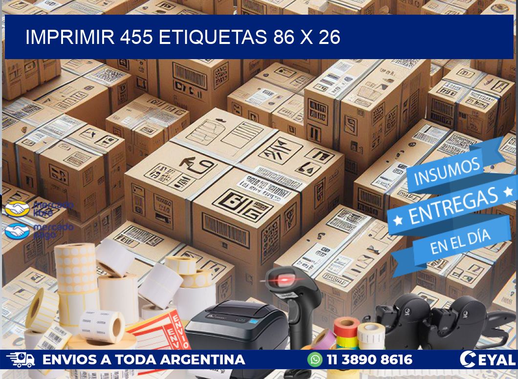 IMPRIMIR 455 ETIQUETAS 86 x 26