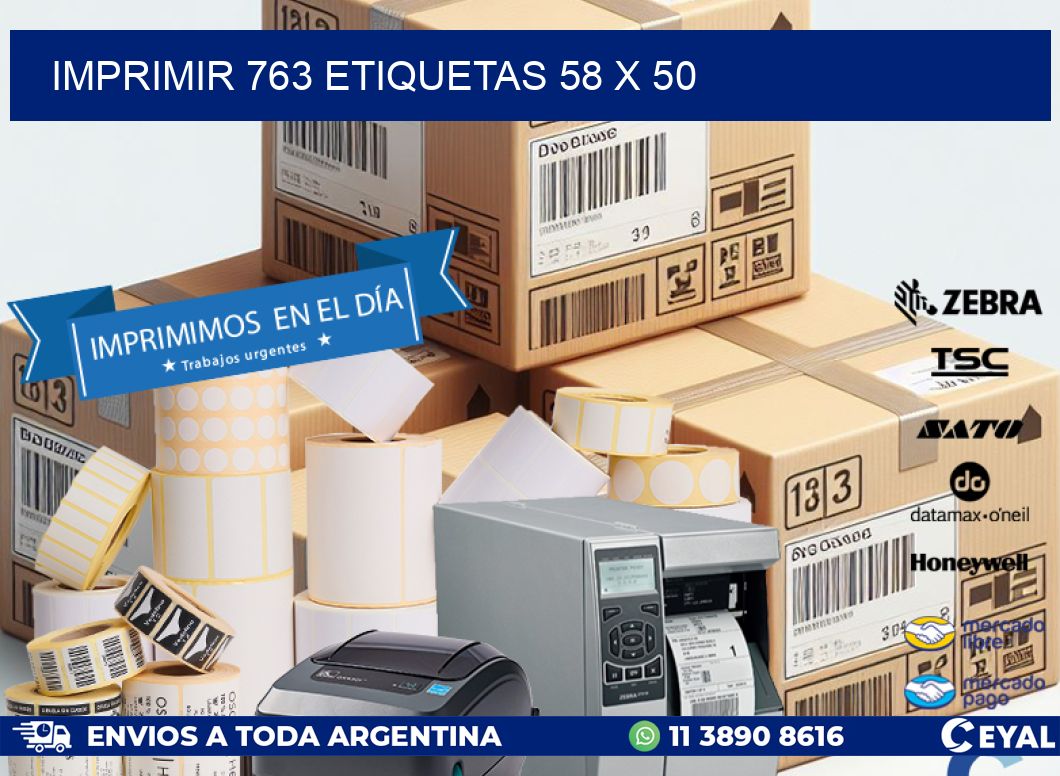 IMPRIMIR 763 ETIQUETAS 58 x 50