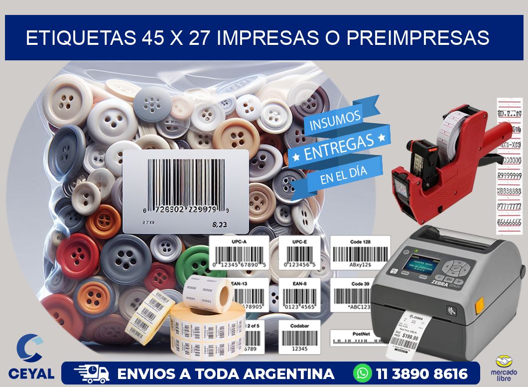 ETIQUETAS 45 x 27 IMPRESAS O PREIMPRESAS