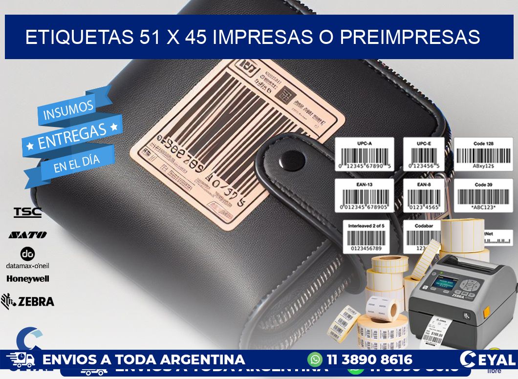 ETIQUETAS 51 x 45 IMPRESAS O PREIMPRESAS
