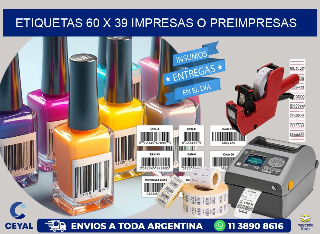 ETIQUETAS 60 x 39 IMPRESAS O PREIMPRESAS