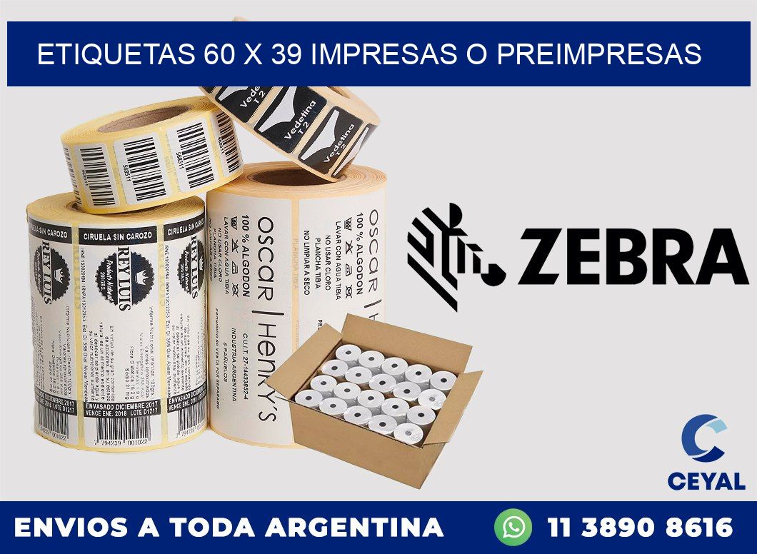 ETIQUETAS 60 x 39 IMPRESAS O PREIMPRESAS