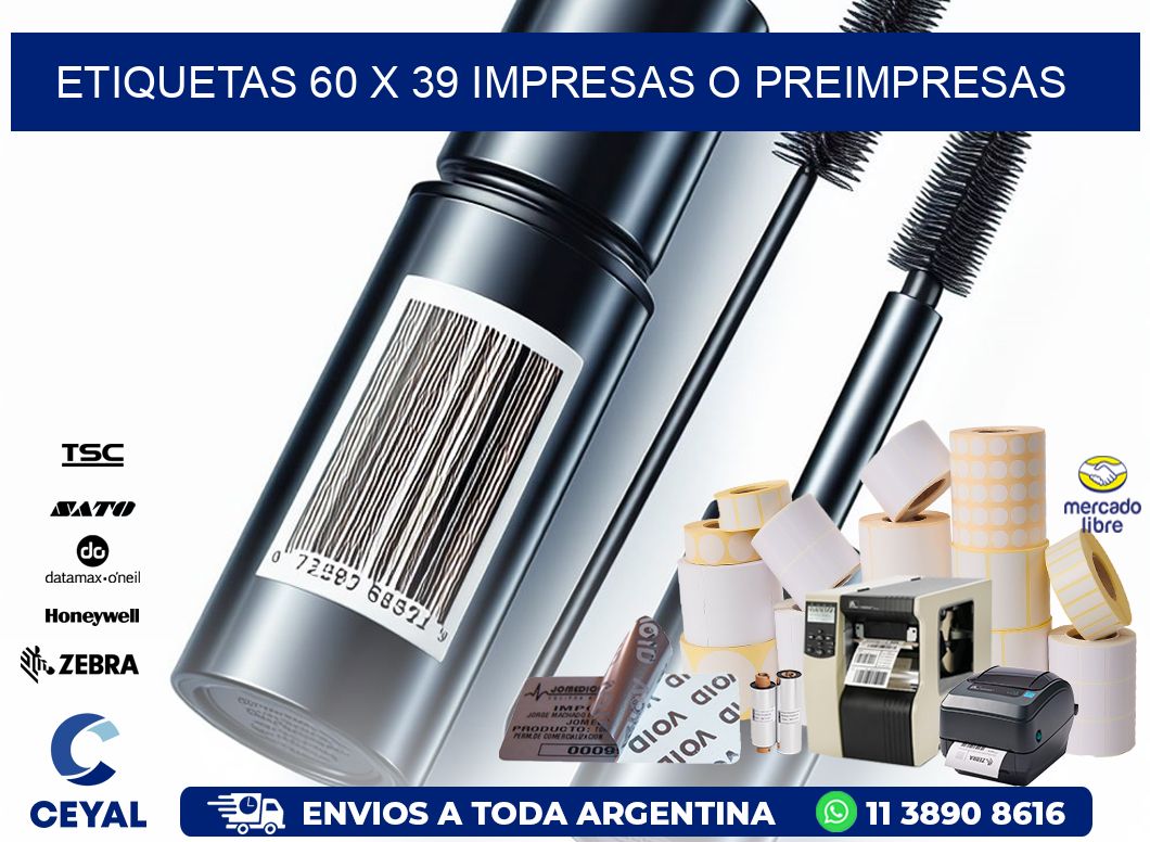 ETIQUETAS 60 x 39 IMPRESAS O PREIMPRESAS
