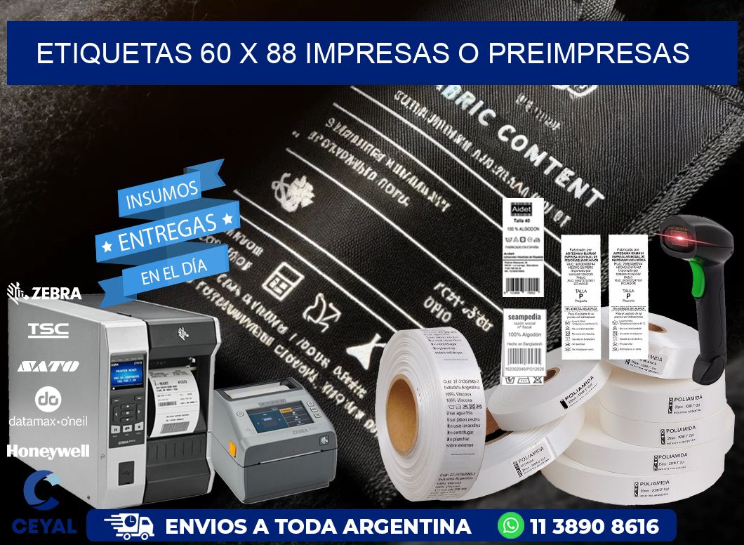 ETIQUETAS 60 x 88 IMPRESAS O PREIMPRESAS