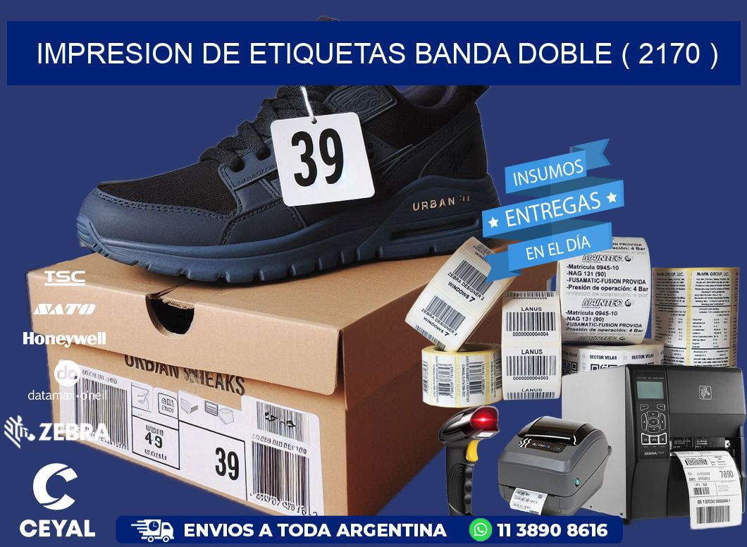 impresion de etiquetas banda doble ( 2170 )
