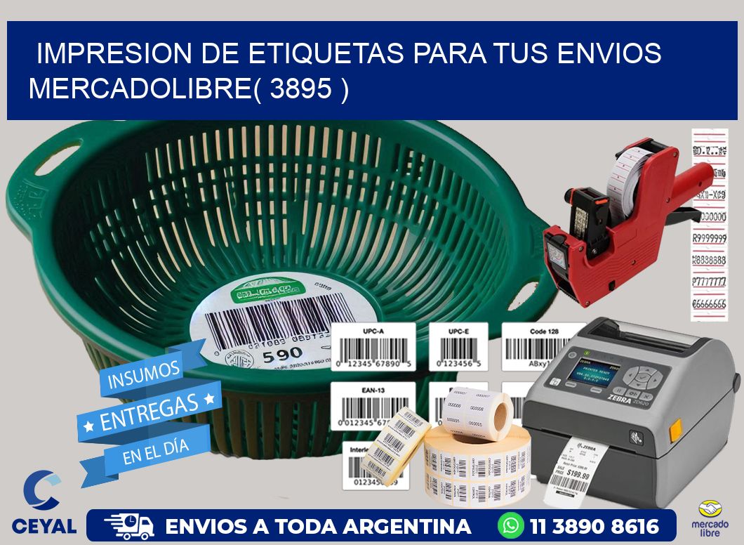 impresion de etiquetas para tus envios mercadolibre( 3895 )