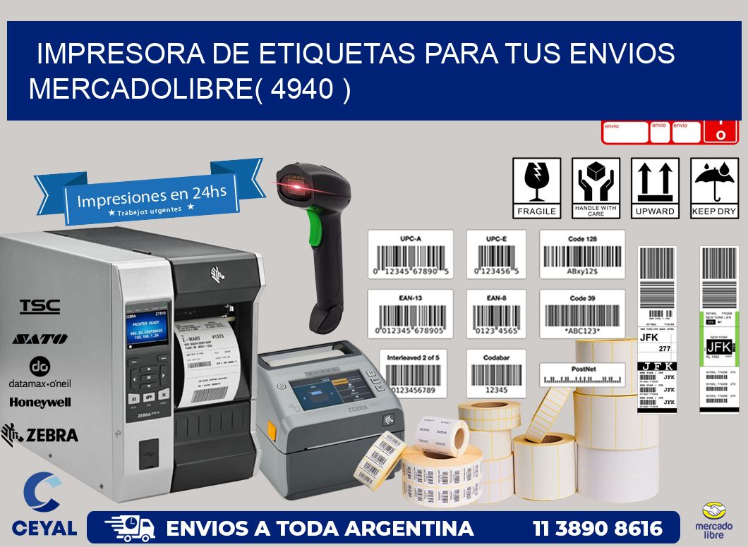 impresora de etiquetas para tus envios mercadolibre( 4940 )