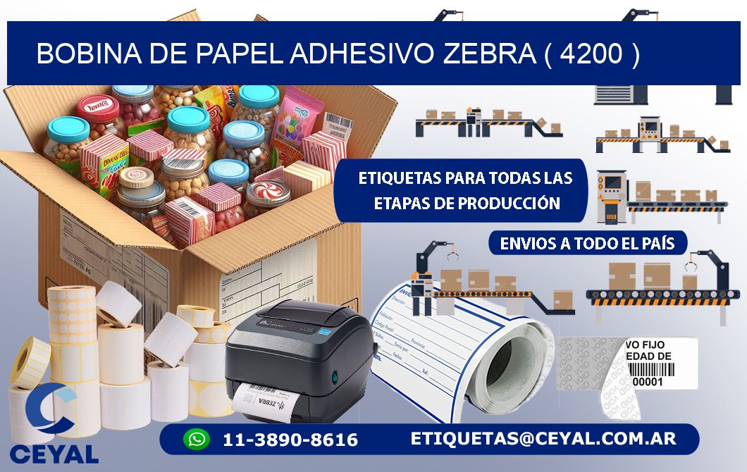 BOBINA DE PAPEL ADHESIVO ZEBRA ( 4200 )