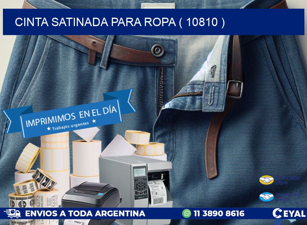 CINTA SATINADA PARA ROPA ( 10810 )
