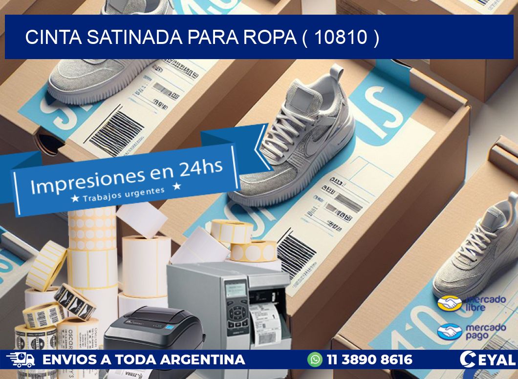 CINTA SATINADA PARA ROPA ( 10810 )