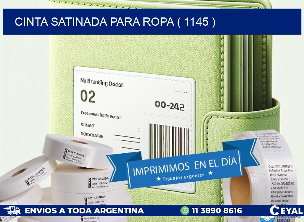 CINTA SATINADA PARA ROPA ( 1145 )
