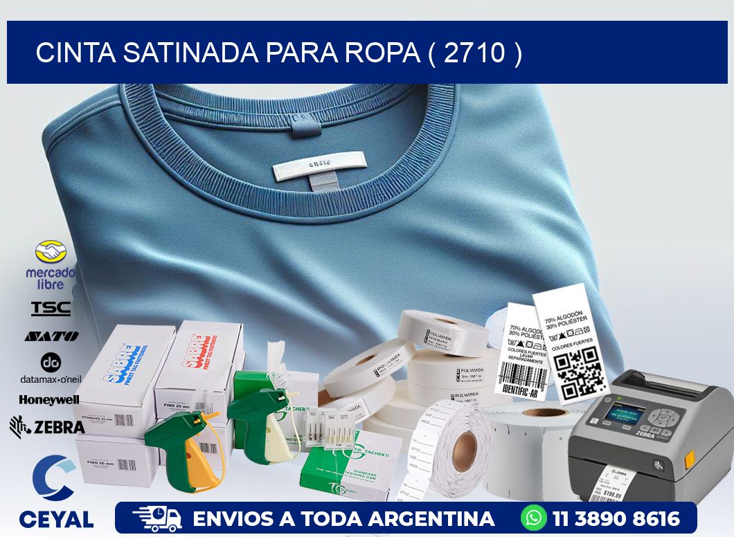 CINTA SATINADA PARA ROPA ( 2710 )