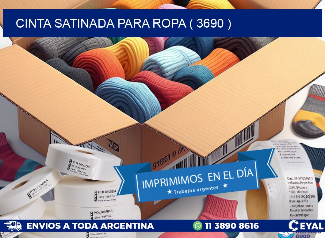 CINTA SATINADA PARA ROPA ( 3690 )
