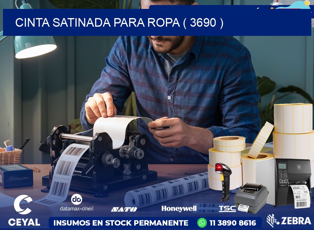 CINTA SATINADA PARA ROPA ( 3690 )