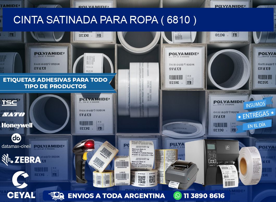 CINTA SATINADA PARA ROPA ( 6810 )