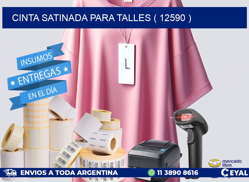 CINTA SATINADA PARA TALLES ( 12590 )