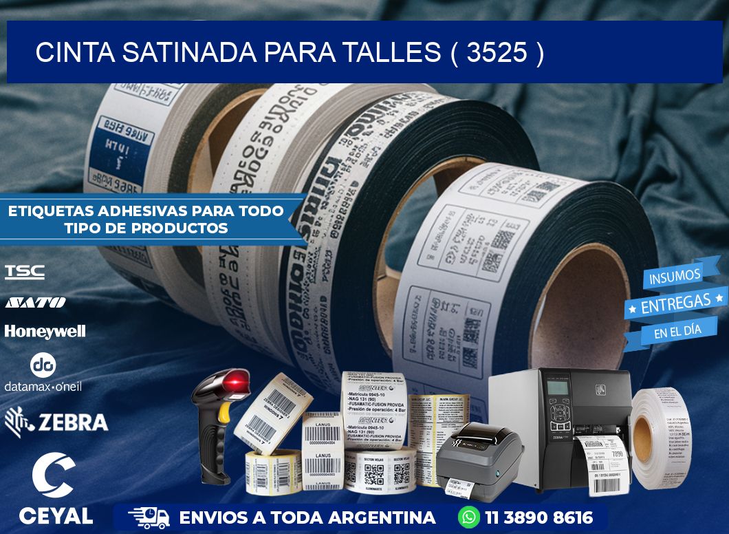 CINTA SATINADA PARA TALLES ( 3525 )