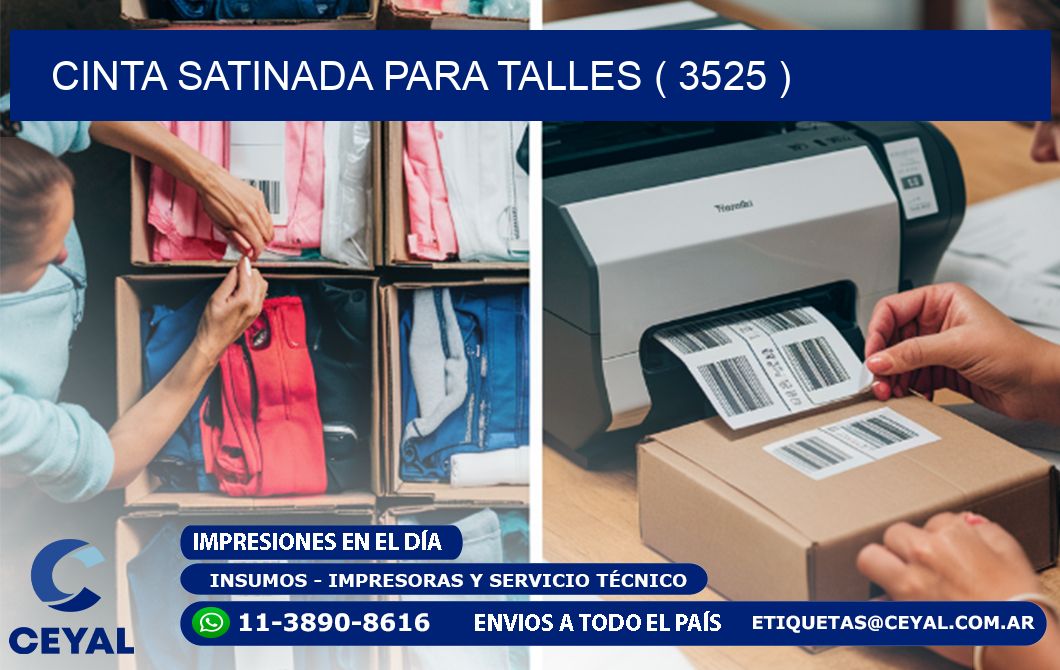 CINTA SATINADA PARA TALLES ( 3525 )