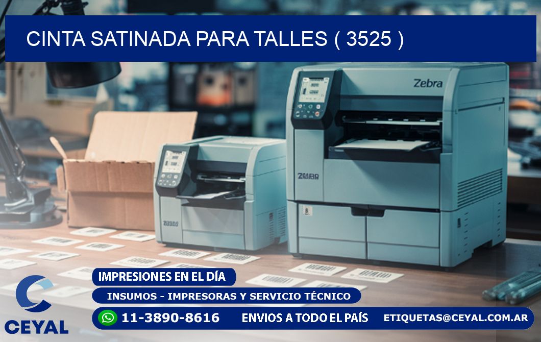 CINTA SATINADA PARA TALLES ( 3525 )