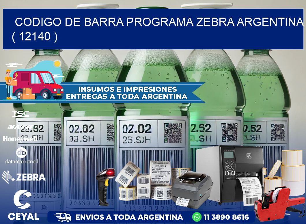 CODIGO DE BARRA PROGRAMA ZEBRA ARGENTINA ( 12140 )