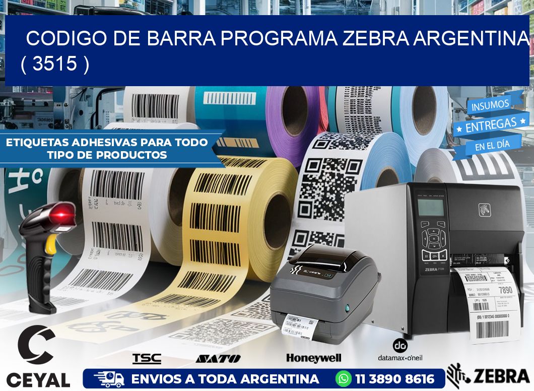CODIGO DE BARRA PROGRAMA ZEBRA ARGENTINA ( 3515 )