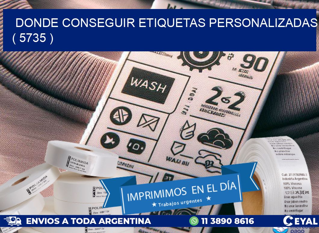 DONDE CONSEGUIR ETIQUETAS PERSONALIZADAS ( 5735 )