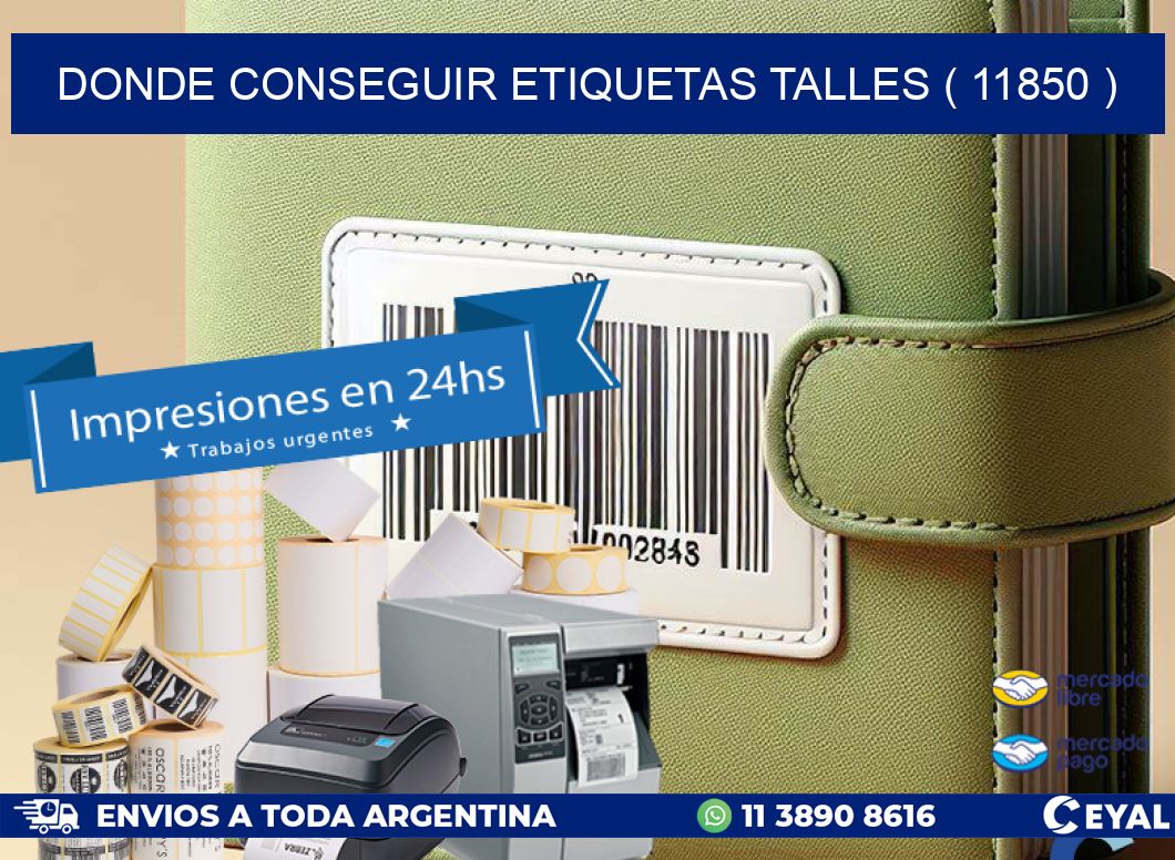 DONDE CONSEGUIR ETIQUETAS TALLES ( 11850 )