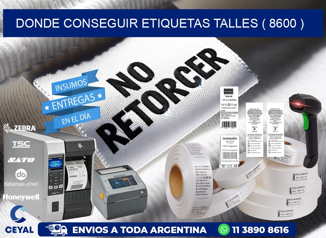 DONDE CONSEGUIR ETIQUETAS TALLES ( 8600 )