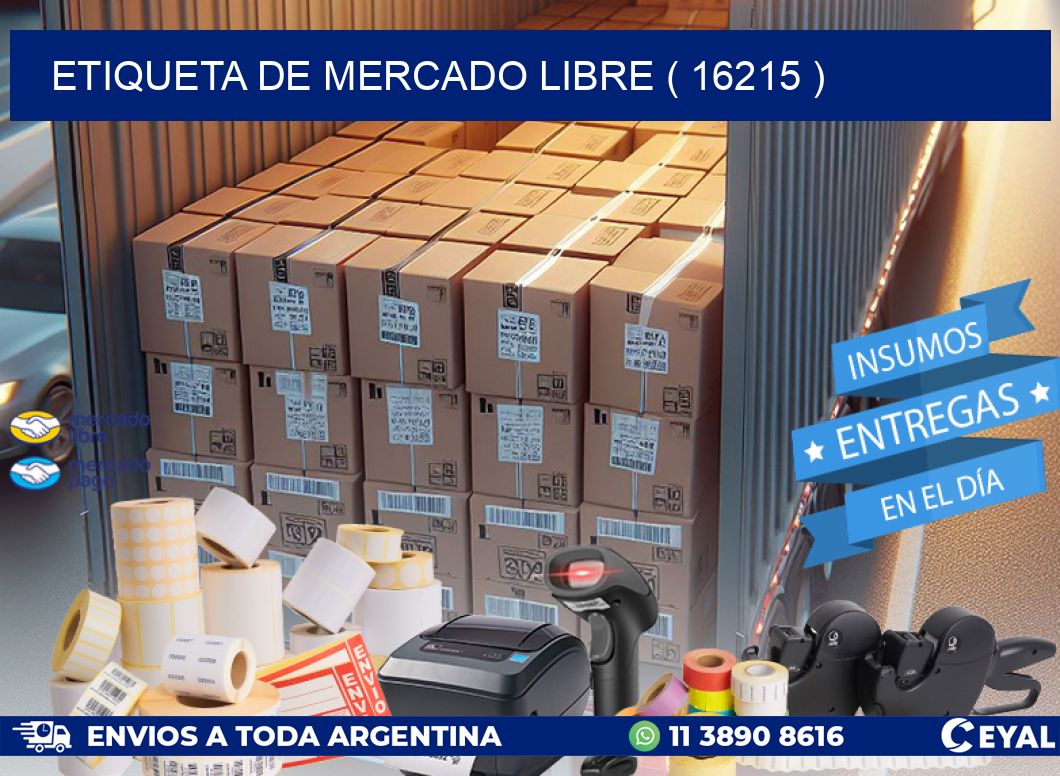 ETIQUETA DE MERCADO LIBRE ( 16215 )