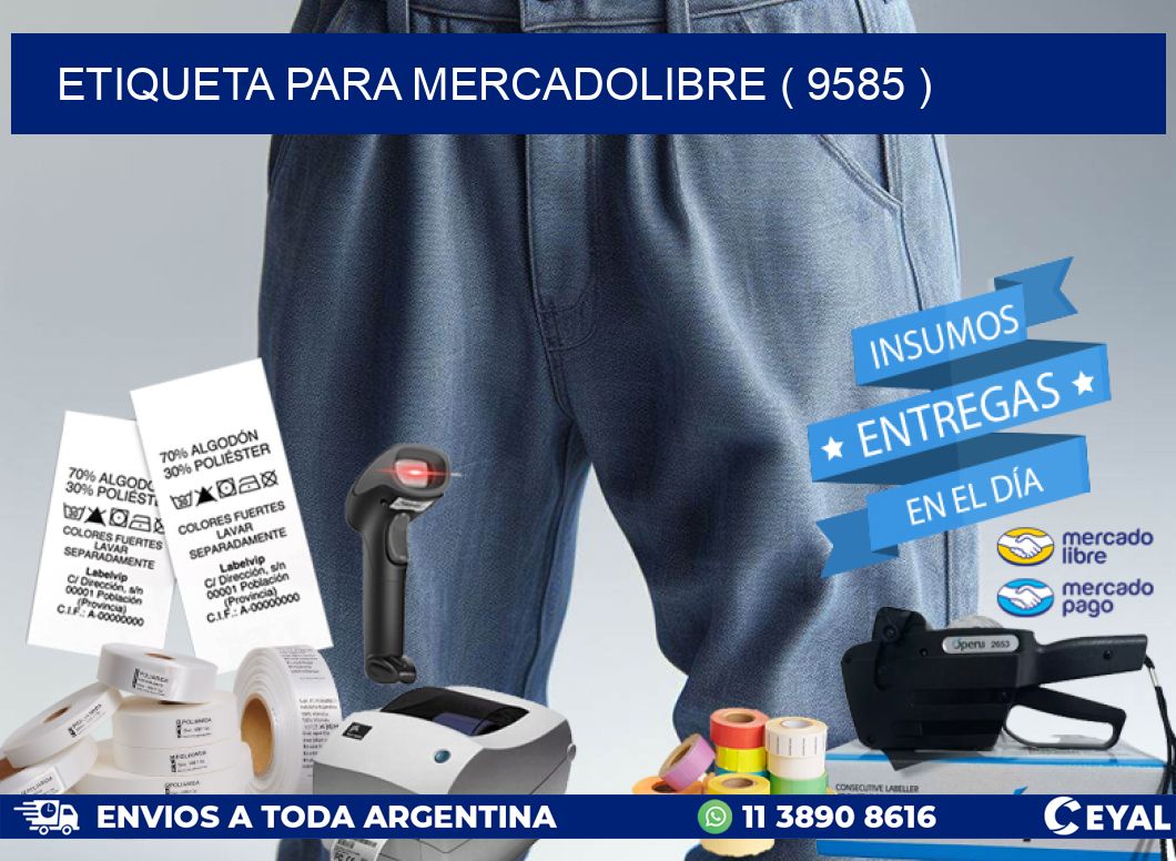 ETIQUETA PARA MERCADOLIBRE ( 9585 )