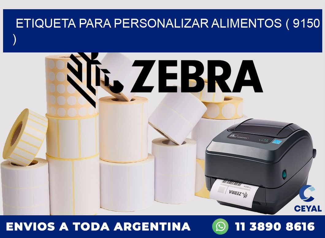 ETIQUETA PARA PERSONALIZAR ALIMENTOS ( 9150 )