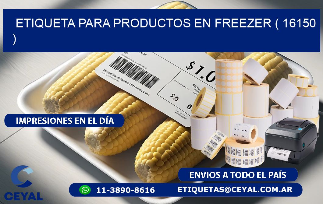 ETIQUETA PARA PRODUCTOS EN FREEZER ( 16150 )