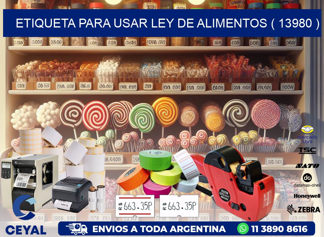 ETIQUETA PARA USAR LEY DE ALIMENTOS ( 13980 )