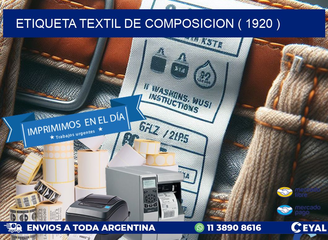ETIQUETA TEXTIL DE COMPOSICION ( 1920 )