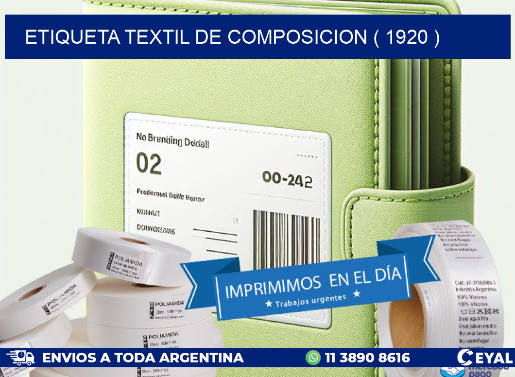 ETIQUETA TEXTIL DE COMPOSICION ( 1920 )