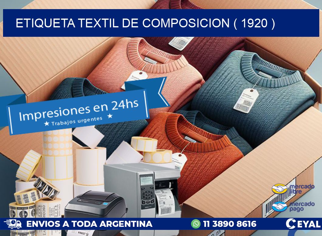 ETIQUETA TEXTIL DE COMPOSICION ( 1920 )