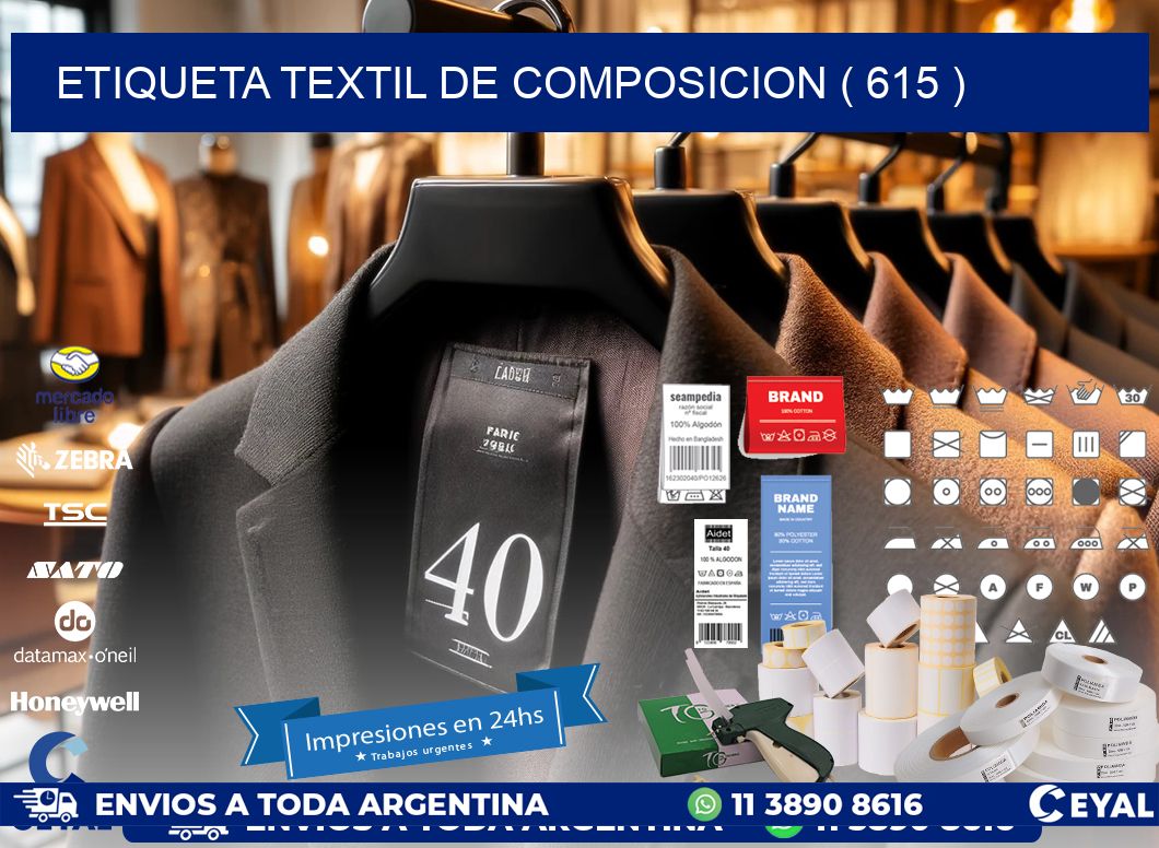 ETIQUETA TEXTIL DE COMPOSICION ( 615 )