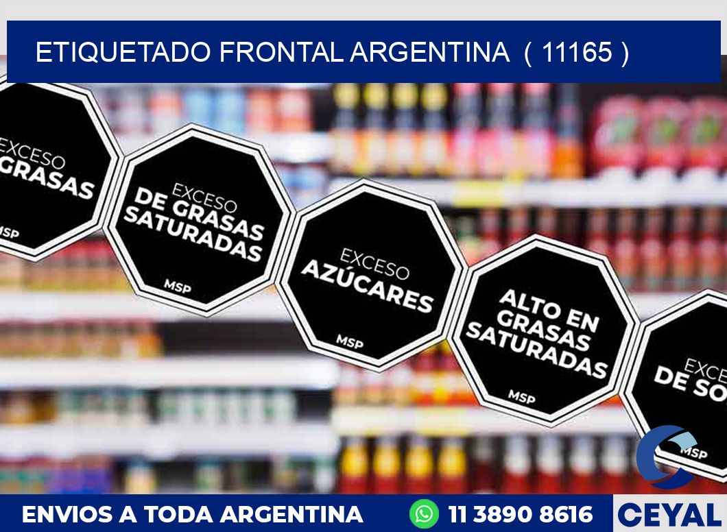 ETIQUETADO FRONTAL ARGENTINA  ( 11165 )