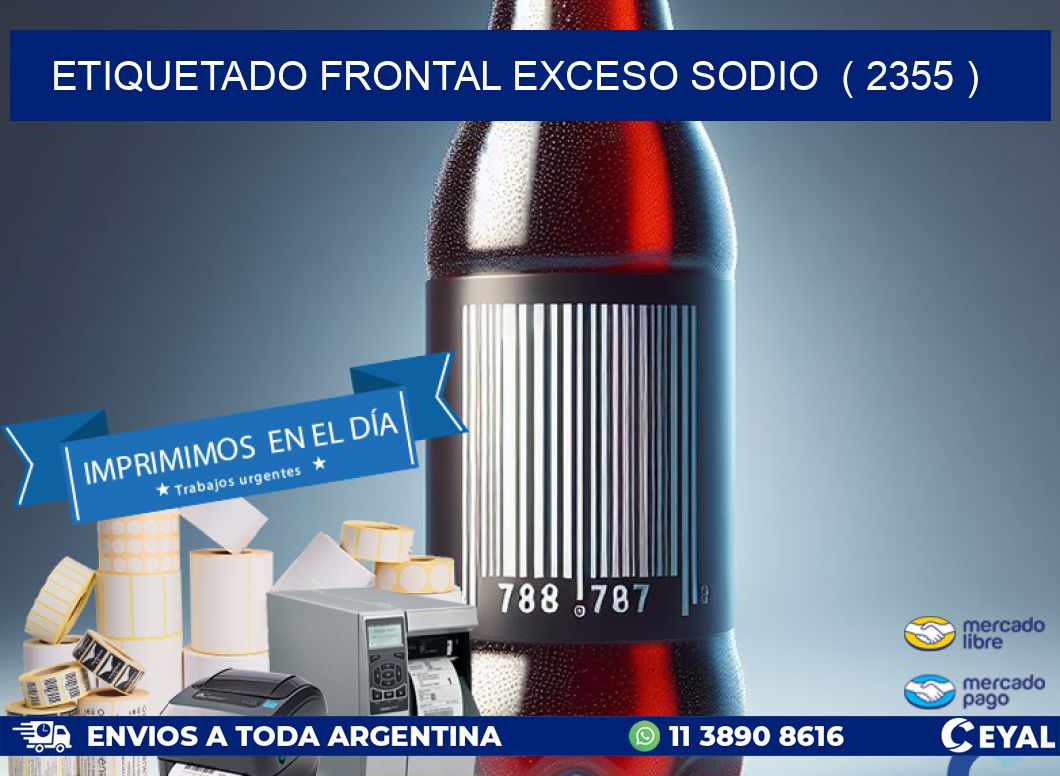 ETIQUETADO FRONTAL EXCESO SODIO  ( 2355 )