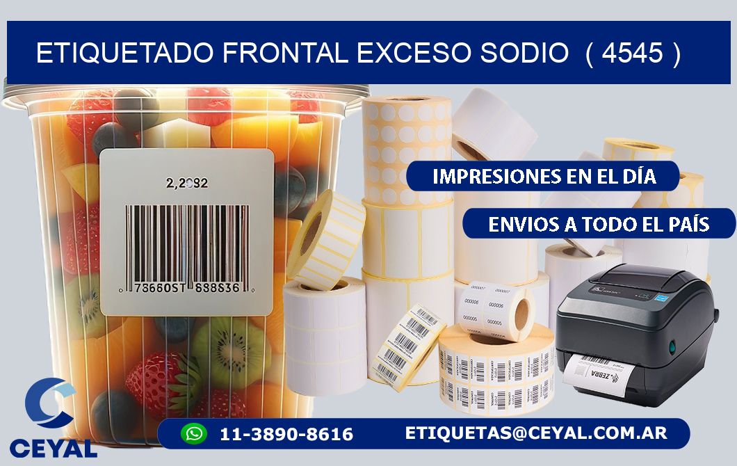 ETIQUETADO FRONTAL EXCESO SODIO  ( 4545 )