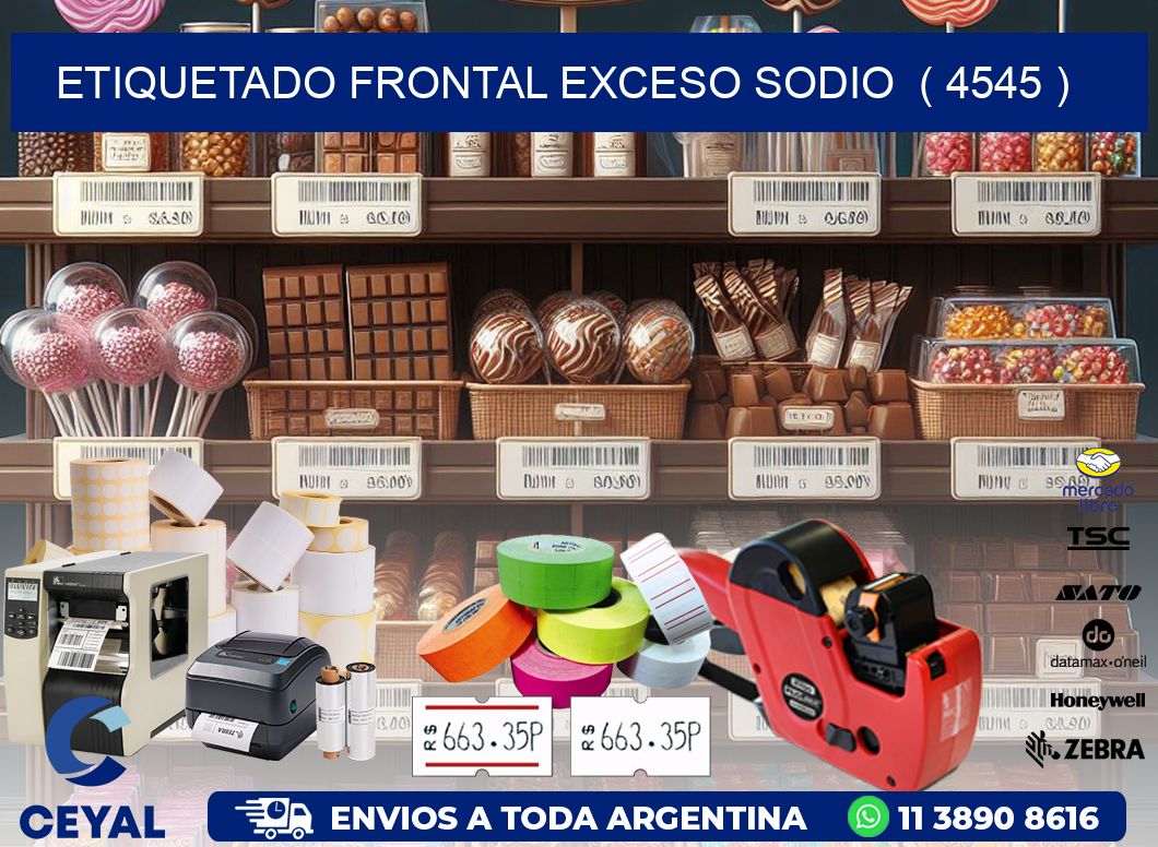 ETIQUETADO FRONTAL EXCESO SODIO  ( 4545 )