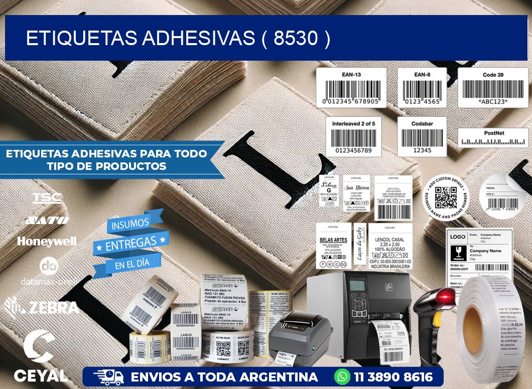 ETIQUETAS ADHESIVAS ( 8530 )