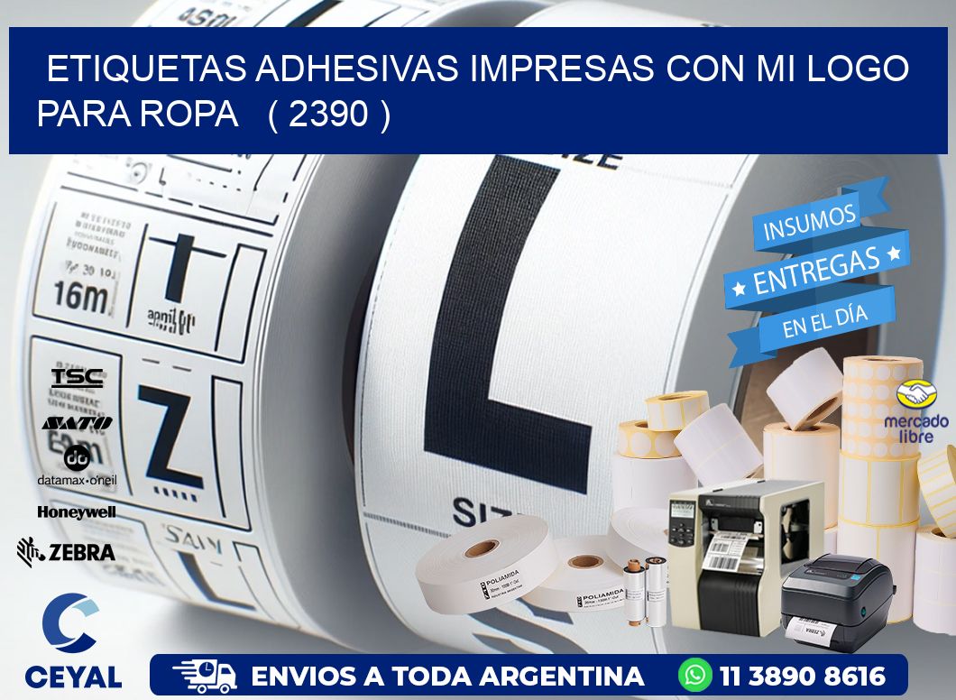 ETIQUETAS ADHESIVAS IMPRESAS CON MI LOGO PARA ROPA   ( 2390 )