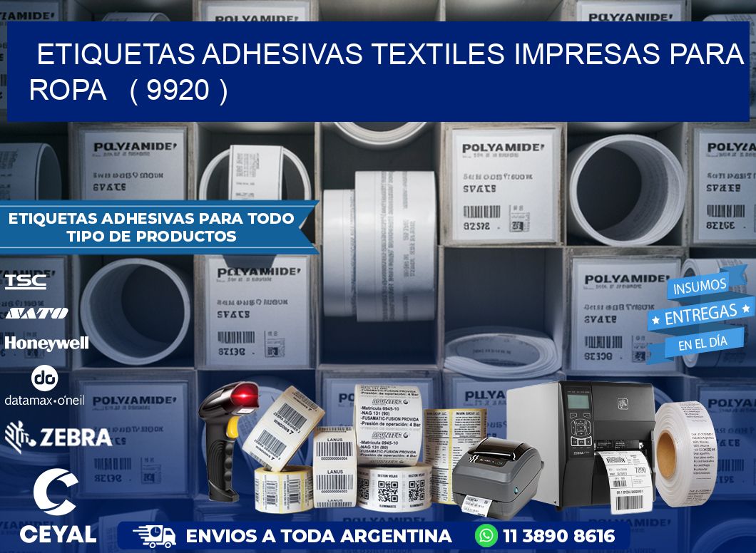 ETIQUETAS ADHESIVAS TEXTILES IMPRESAS PARA ROPA   ( 9920 )