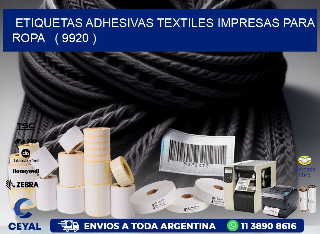 ETIQUETAS ADHESIVAS TEXTILES IMPRESAS PARA ROPA   ( 9920 )
